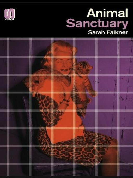 Title details for Animal Sanctuary by Sarah Falkner - Available